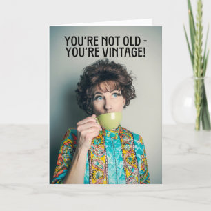 Happy Birthday You're Vintage Woman Sipping Tea  Holiday Card