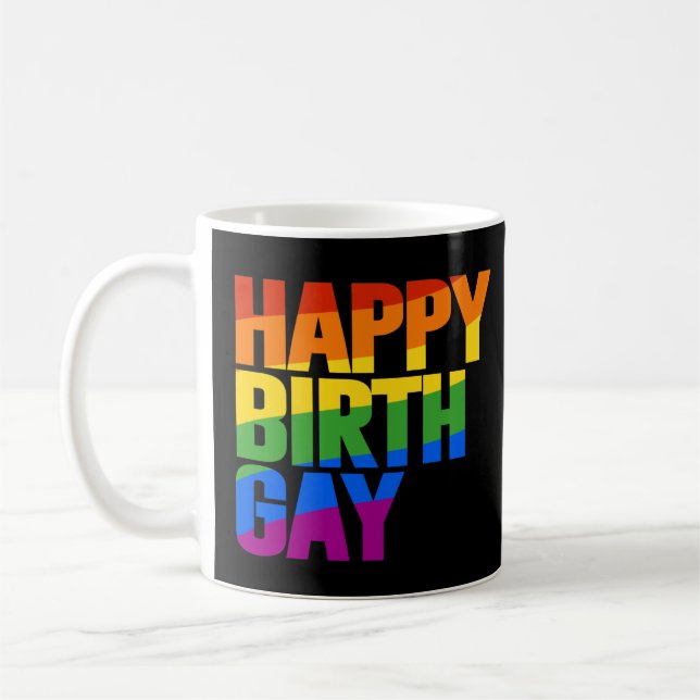 Happy Birthgay Coffee Mug (Left)
