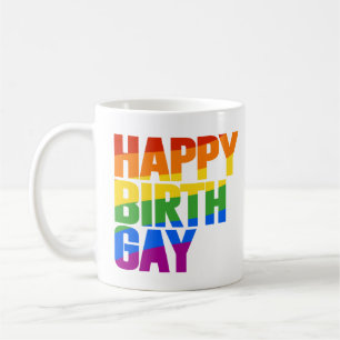 Happy Birthgay Coffee Mug
