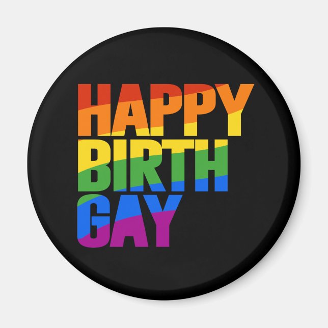 Happy Birthgay Magnet (Front)