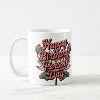 Happy Birthing Person Day Lotus Flower Retro Coffee Mug