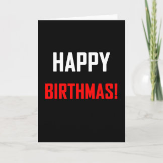 Happy Birthmas Card