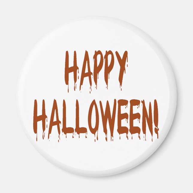 Happy Bloody Halloween Magnet (Front)