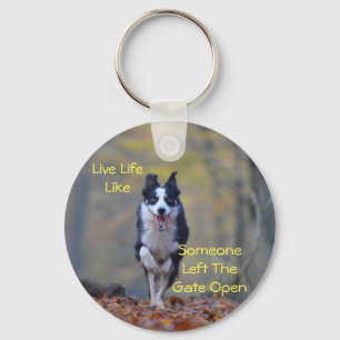 Happy Border Collie Inspirational Saying Key Ring