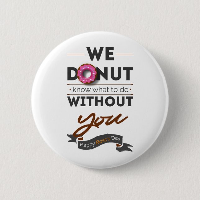 Happy Boss's Day 6 Cm Round Badge (Front)
