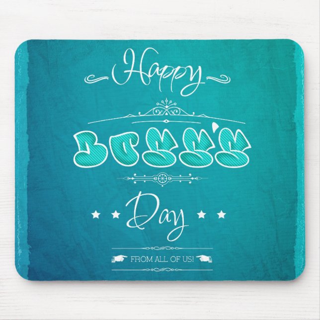 Happy Boss's Day Mouse Mat (Front)