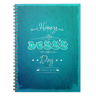 Happy Boss's Day Notebook