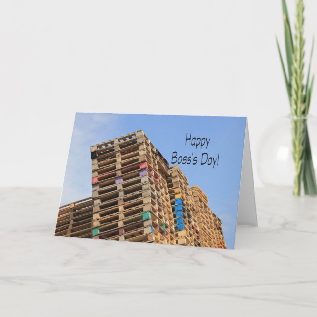 Happy boss's Day stacked pallets Card (Front)