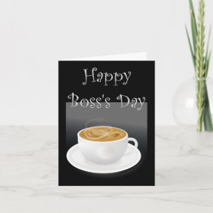 Happy Boss's Day with cappuccino and custom text Card
