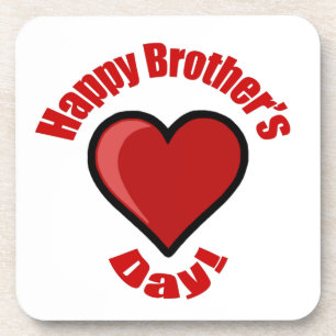 Happy Brother's Day! Coaster