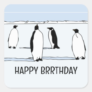 Happy BRRthday Penguin Winter Birthday Cool Square Sticker