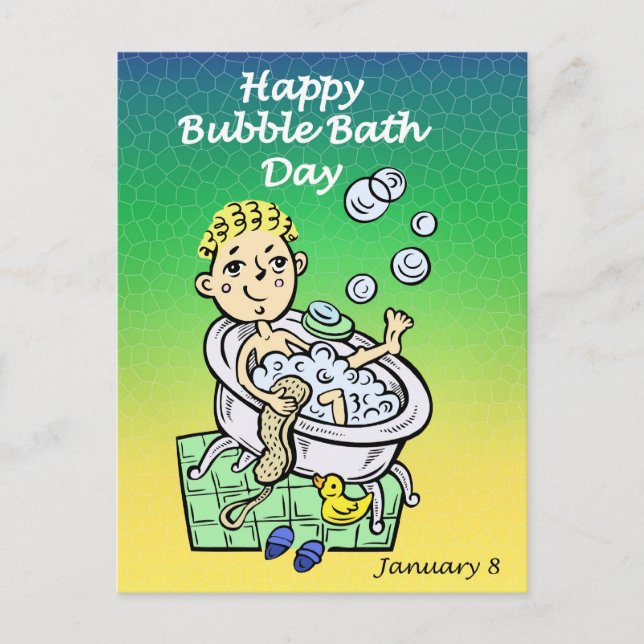 Happy Bubble Bath Day January 8 Postcard (Front)