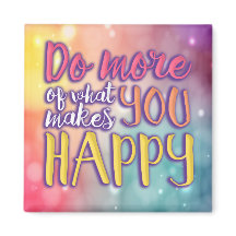 Happy Bubbly Quote Magnet