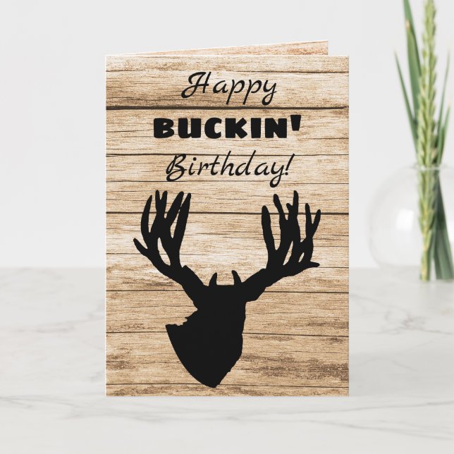 Happy Buckin Birthday Hunting Card (Front)