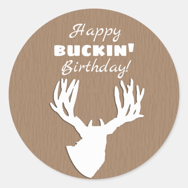 Happy Buckin' Birthday Hunting Classic Round Sticker (Front)