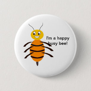 Happy Busy Bee Button