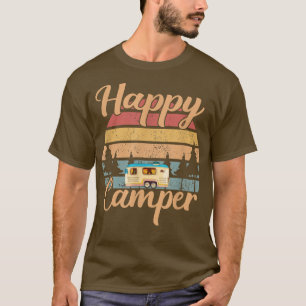Happy camp Camping Funny Gift Men Women T-Shirt