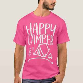Happy Camper - Camping  for Men, Women, and Kids   T-Shirt