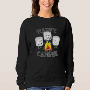 Happy Camper Camping Marshmallows Roasting Smores Sweatshirt