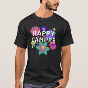 Happy Camper Floral Layering Flowers Camping Tee f
