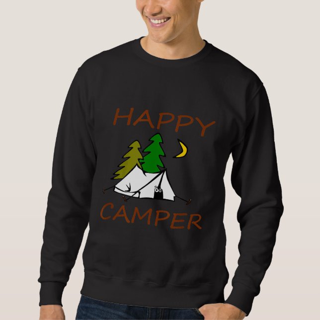 Happy Camper Funny Camping  1 Sweatshirt (Front)