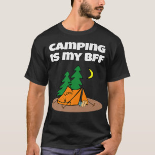 Happy Camper Funny Camping Camping Is My BFF Campe T-Shirt