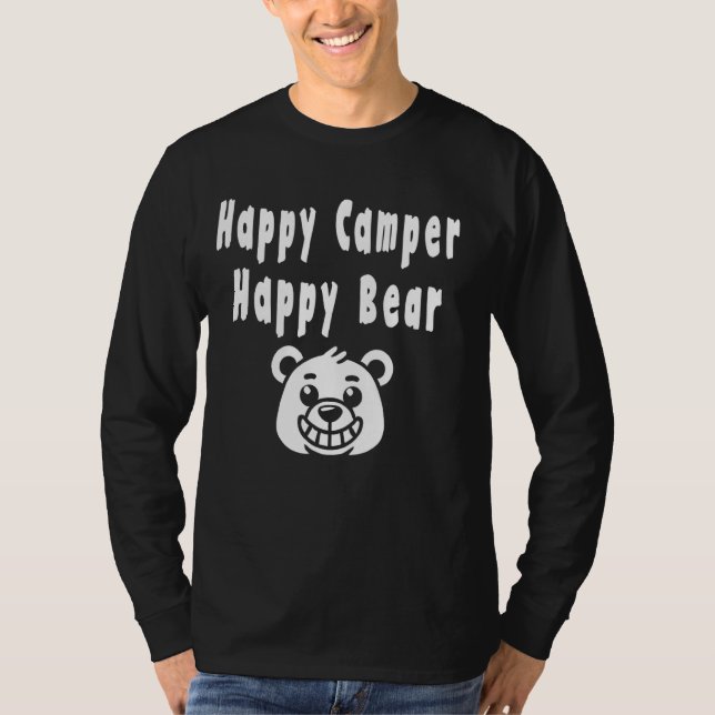 Happy Camper Happy Bear Funny T-Shirt (Front)