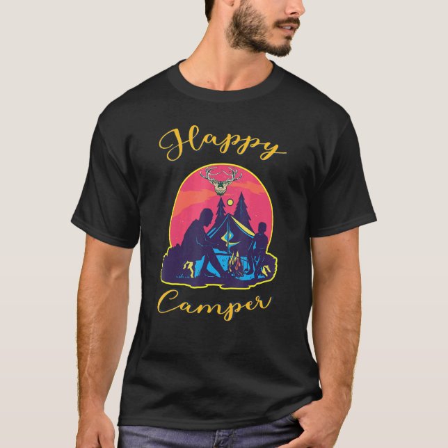 Happy Camper Rv Van Camping Saying Happy Camper Be T-Shirt (Front)