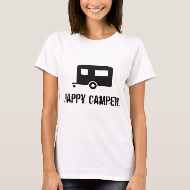 Happy Camper! T-Shirt (Front)