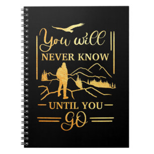 Happy Camper You Will Never Know Until You Go Notebook
