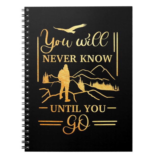 Happy Camper You Will Never Know Until You Go Notebook (Front)