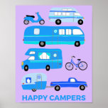 HAPPY CAMPERS! Campervan Vanlife RV Trailer Pink Poster<br><div class="desc">Hit the road with this sweet poster with a vintage retro campervan trailer and camper. Customise it by adding text or changing the background colour. Select the print size using the drop down menu above, and you can click the “edit design” button to customise the artwork to fit any size...</div>