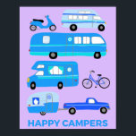 HAPPY CAMPERS! Campervan Vanlife RV Trailer Pink Poster<br><div class="desc">Hit the road with this sweet poster with a vintage retro campervan trailer and camper. Customise it by adding text or changing the background colour. Select the print size using the drop down menu above, and you can click the “edit design” button to customise the artwork to fit any size...</div>