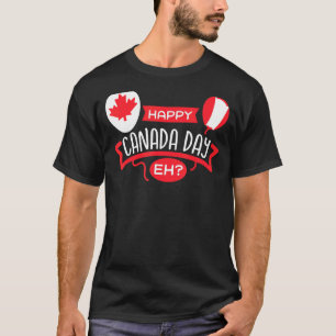 Happy Canada Day Eh Maple Leaf Canadian Flag T-Shirt