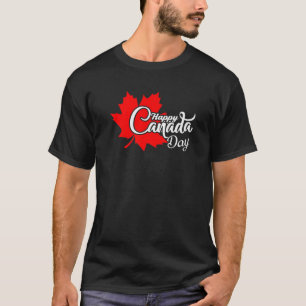 Happy Canada Day Funny Maple Leaf Canadian Flag Wo T-Shirt