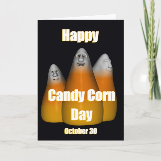 Happy Candy Corn Day October 30 Card (Front)