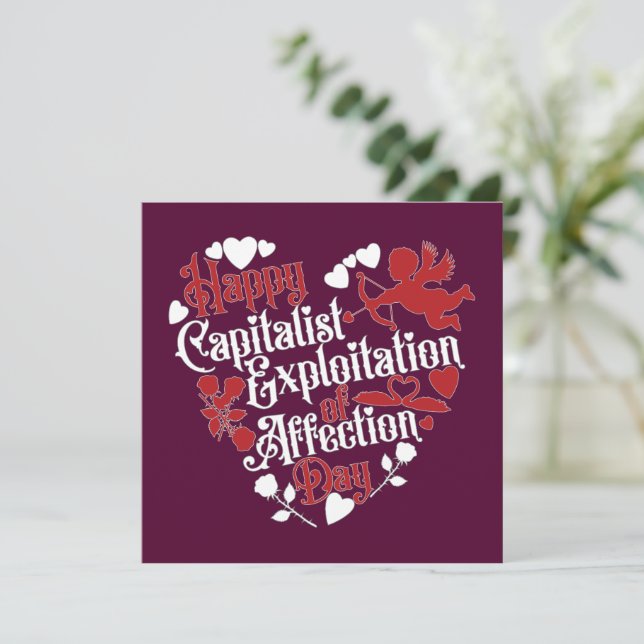 Happy Capitalist Exploitation of Affection Day Holiday Card (Standing Front)