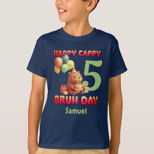 HAPPY CAPPY BRUH DAY Custom Capybara 5th Birthday T-Shirt