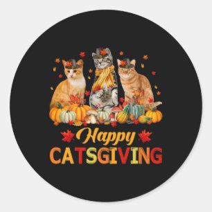 Happy Catsgiving Cat Lovers Autumn Fall Vibes Than Classic Round Sticker