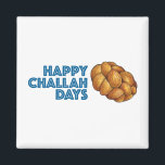 Happy Challah Days Chanukah Hanukkah Bread Loaf Magnet<br><div class="desc">Features an original marker illustration of a loaf of challah bread, with HAPPY CHALLAH DAYS in a blue font. Great for Hanukkah gift-giving! This holiday illustration is also available on other products. Don't see what you're looking for? Need help with customisation? Contact Rebecca to have something designed just for you....</div>