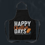 Happy Challah Days Funny Hanukkah Holiday Gift Apron<br><div class="desc">chanukah, menorah, hanukkah, dreidel, jewish, judaism, holiday, religion, christmas, </div>