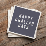 Happy Challah Days | Funny Holiday Hanukkah Napkin<br><div class="desc">Add a touch of modern holiday humour to your parties this year with these punny cocktail napkins. Design features "Happy Challah Days" in modern white block text on a smoky deep blue background.</div>