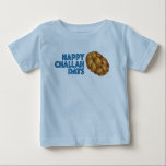 Happy Challah Days Hanukkah Chanukah Holiday Bread Baby T-Shirt<br><div class="desc">Features an original marker illustration of a loaf of braided challah bread, with HAPPY CHALLAH DAYS in a fun font. Perfect for Hanukkah! This holiday illustration is also available on other products. Don't see what you're looking for? Need help with customisation? Contact Rebecca to have something designed just for you....</div>