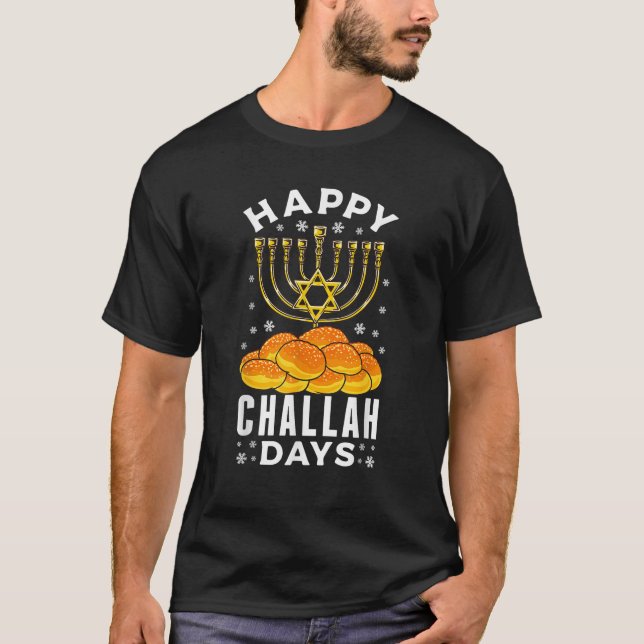 Happy Challah Days Hanukkah Jewish Holiday Menorah T-Shirt (Front)