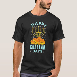 Happy Challah Days Hanukkah Jewish Holiday Menorah T-Shirt