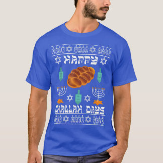 Happy Challah Days Jewish Holiday Ugly Hanukkah Sw T-Shirt