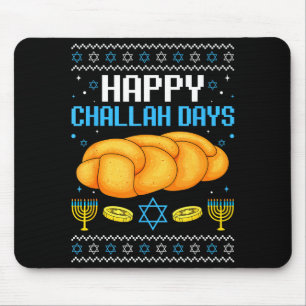 Happy Challah Days Ugly Christmas Hanukkah  Mouse Mat