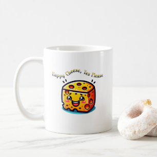 Happy Cheese, Yes Please Coffee Mug