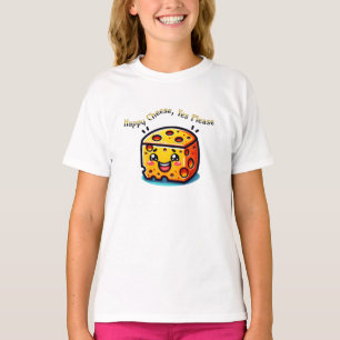 Happy Cheese, Yes Please T-Shirt