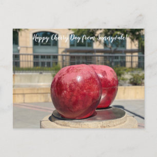 Happy Cherry Day from Sunnyvale! Postcard